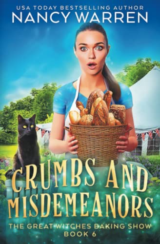 Crumbs and Misdemeanors: The Great Witches Baking Show Crumbs and Misdemeanors: The Great Witches Baking Show von Ambleside Publishing