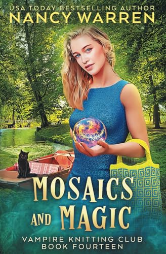Mosaics and Magic: A Paranormal Cozy Mystery (Vampire Knitting Club, Band 14)