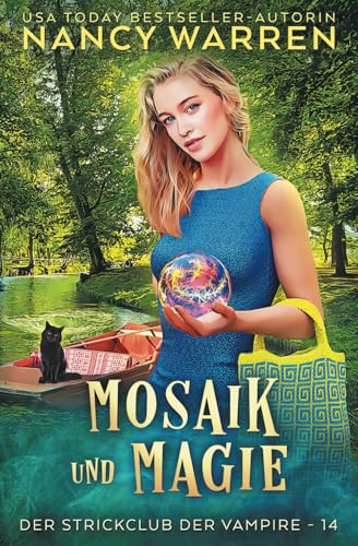 Mosaik und Magie: Ein Paranormaler Cosy-Krimi (Der Strickclub der Vampire, Band 14) von Ambleside Publishing