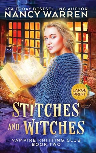 Stitches and Witches (Large Print): A Paranormal Cozy Mystery (Vampire Knitting Club, Band 2) von Ambleside Publishing