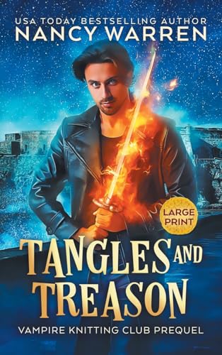 Tangles and Treason (Large Print): A Paranormal Cozy Mystery (Vampire Knitting Club) von Ambleside Publishing