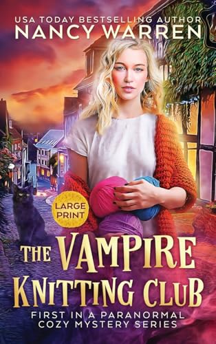 The Vampire Knitting Club (Large Print): A Paranormal Cozy Mystery von Ambleside Publishing