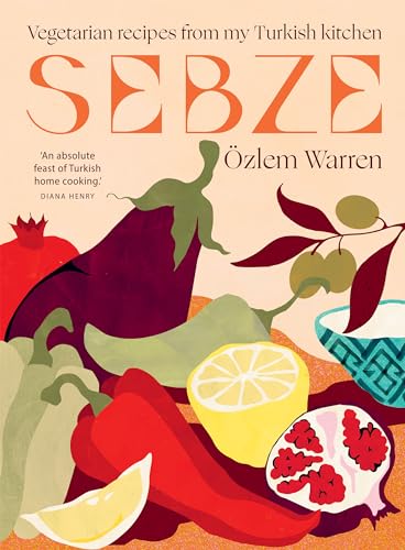 Sebze: Vegetarian Recipes from My Turkish Kitchen von Hardie Grant London Ltd.