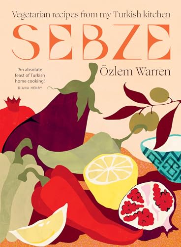 Sebze: Vegetarian Recipes from My Turkish Kitchen von Hardie Grant London Ltd.