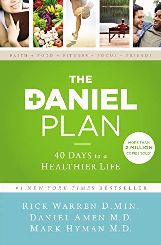 The Daniel Plan: 40 Days to a Healthier Life