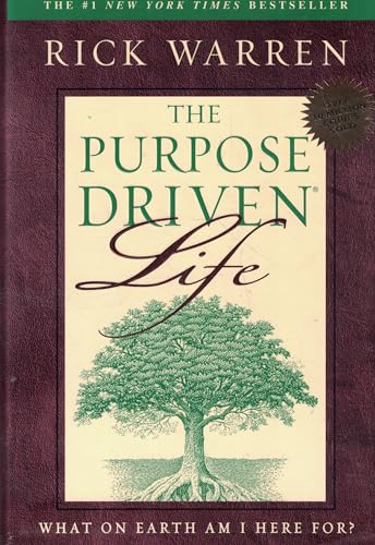 The Purpose-Driven Life: What on Earth Am I Here for