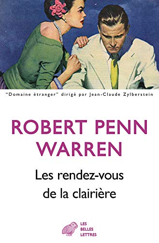 Les Rendez-vous De La Clairiere (Domaine Etranger, Band 39) von Les Belles Lettres
