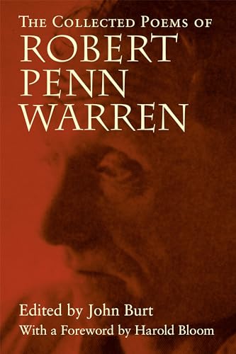 The Collected Poems of Robert Penn Warren (Jules and Frances Landry Award)