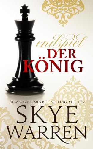 Der König: Eine verbotene Liebe (Endspiel, Band 4) von Independently published