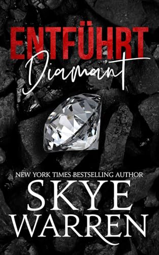 Entführt: Diamant: Dark Romance (Die Diamanten-Trilogie, Band 1) von Independently published