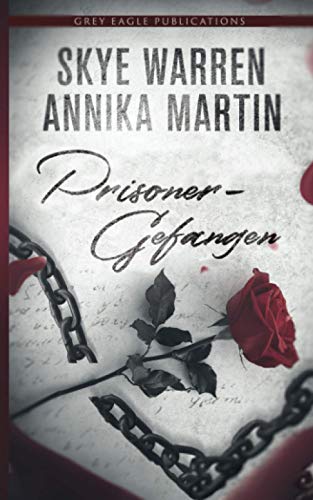 Prisoner: Gefangen von Grey Eagle Publications