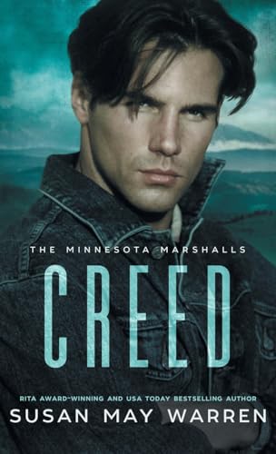Creed: A princess in peril. A fugitive who can save her. A royal romance with a wounded hero who will do anything to save the woman he loves. (The Minnesota Marshalls, Band 5) von SDG Publishing