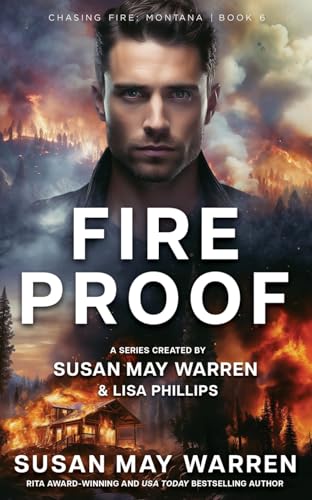 Fireproof (Chasing Fire: Montana, Band 6) von Sunrise Publishing