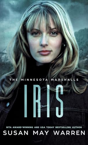Iris: An athlete hero, forced proximity, international race to save lives! (The Minnesota Marshalls, Band 4) von SDG Publishing