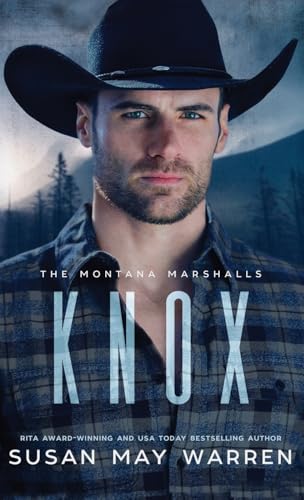 Knox: The Montana Marshalls - An Inspirational Romantic Suspense Family Series Knox: The Montana Marshalls - An Inspirational Romantic Suspense Family Series von SDG Publishing