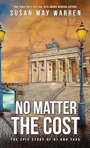 No Matter the Cost: A Montana Marshalls Story (The Epic Story of Rj and York, Band 3) von SDG Publishing