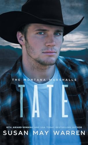 Tate: The Montana Marshalls - An Inspirational Romantic Suspense Family Series Tate: The Montana Marshalls - An Inspirational Romantic Suspense Family Series von SDG Publishing