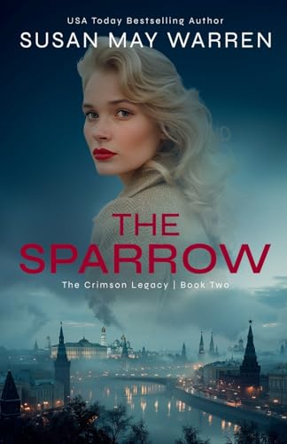 The Sparrow (The Crimson Legacy, Band 2) von SDG Publishing