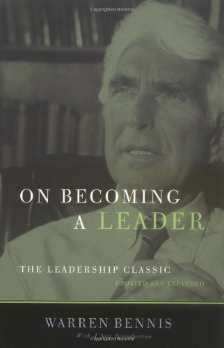 On Becoming a Leader: The Leadership Classic--Updated and Expanded von Basic Books