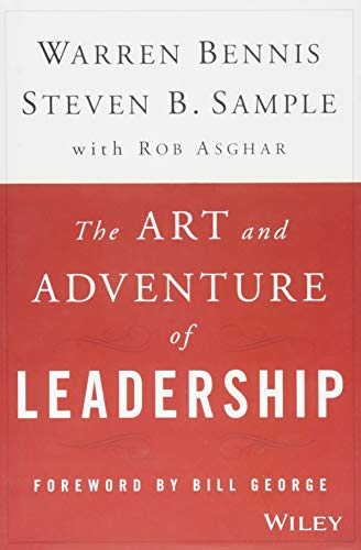 The Art and Adventure of Leadership: Understanding Failure, Resilience and Success von Wiley