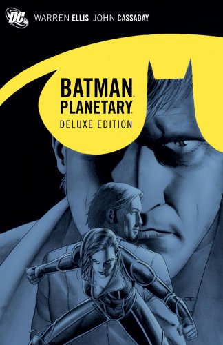 Deluxe Planetary/Batman Deluxe Planetary/Batman von DC Comics
