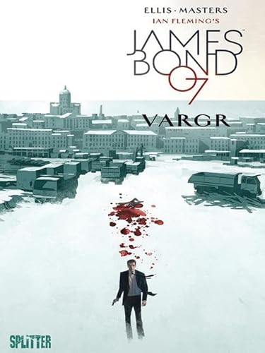 James Bond. Band 1 (lim. Variant Edition): VARGR: Limitiert auf 1.007 Exemplare