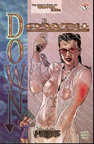 Top Cow's Best Of Warren Ellis: Down & Tales of the Witchblade von Image Comics