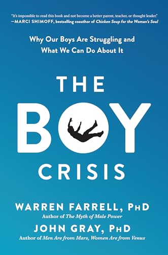 Boy Crisis: Why Our Boys Are Struggling and What We Can Do About It