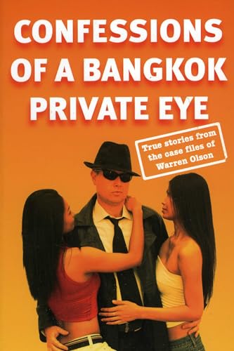 Confessions of a Bangkok Private Eye von Monsoon Books