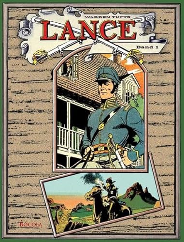 Lance. Ein Western-Epos, Band 1 von Bocola Verlag GmbH