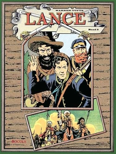 Lance. Ein Western Epos, Band 2