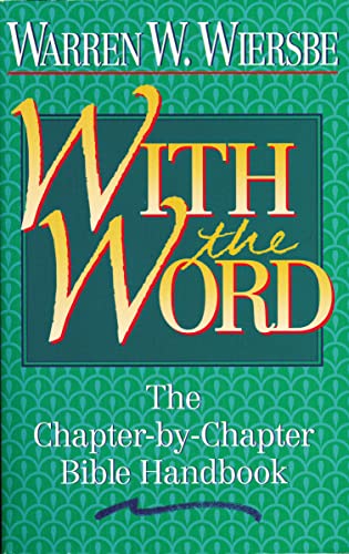 With the Word: The Chapter-by-Chapter Bible Handbook von Thomas Nelson