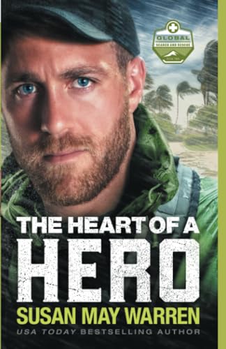 Heart of a Hero (Global Search and Rescue, 2, Band 2)