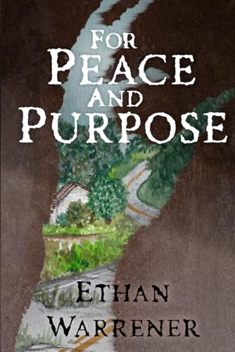 For Peace and Purpose (The Tucker Clan Saga, Band 2) von Ethan Warrener
