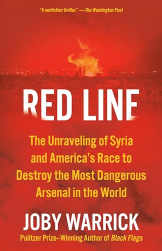 Red Line: The Unraveling of Syria and America's Race to Destroy the Most Dangerous Arsenal in the World von Knopf Doubleday Publishing Group