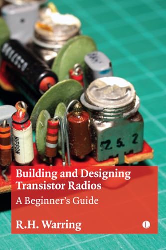 Building and Designing Transistor Radios: A Beginner's Guide von The Lutterworth Press