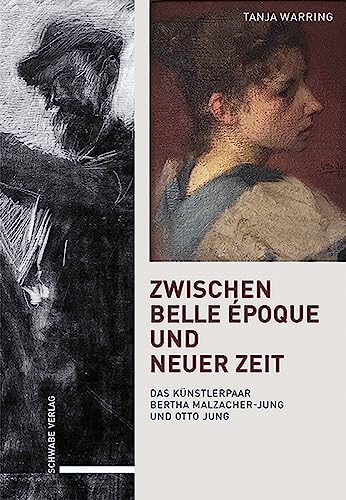 Zwischen Belle Époque und Neuer Zeit: Das Künstlerpaar Bertha Malzacher-Jung und Otto Jung
