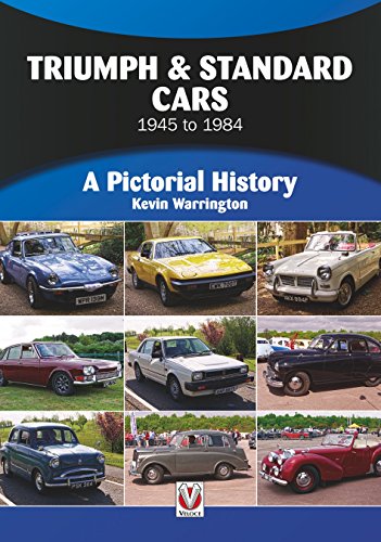 Triumph & Standard Cars 1945 to 1984: A Pictorial History von Veloce Publishing