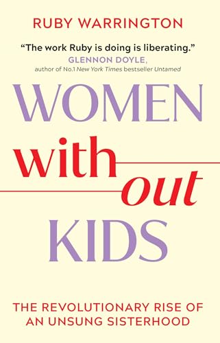 Women Without Kids Women Without Kids von Orion Spring