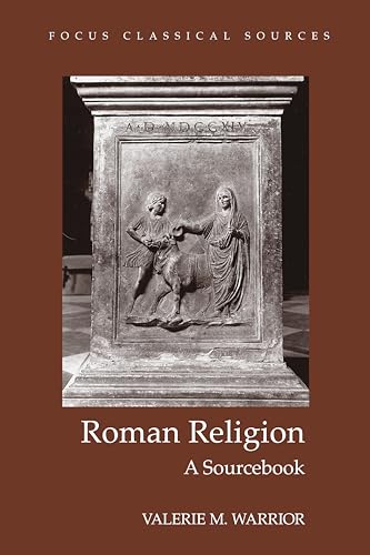 Roman Religion: A Sourcebook (Focus Classical Sources) von Focus