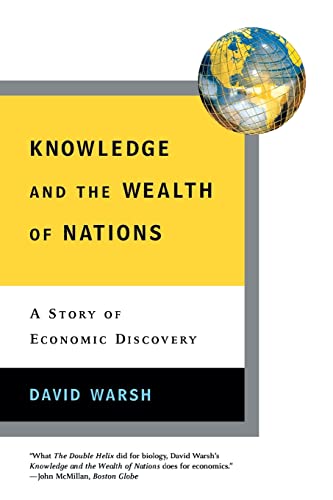 Knowledge and the Wealth of Nations: A Story of Economic Discovery