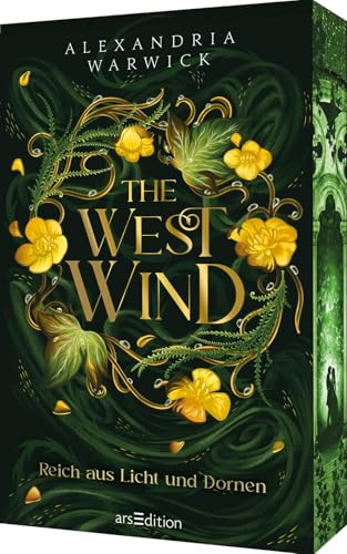 The West Wind – Reich aus Licht und Dornen (The Four Winds 2): Spicy Forbidden-Love-Romantasy | Mit Farbschnitt und Charakterkarte in limitierter Auflage von arsEdition GmbH