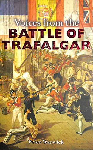 Voices from the Battle of Trafalgar von David & Charles