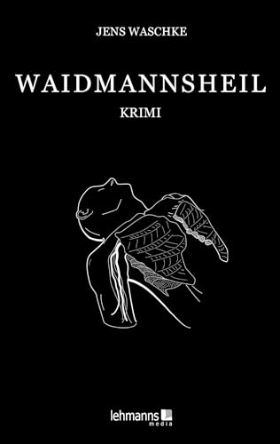 Waidmannsheil: Krimi von Lehmanns Media GmbH