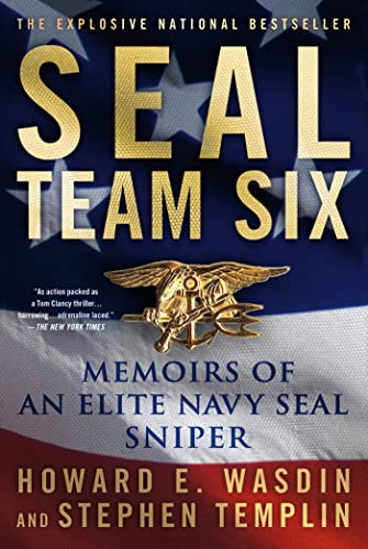 S.E.A.L. Team Six: Memoirs of an Elite Navy Seal Sniper