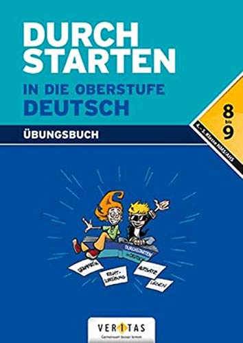 Durchstarten in die Oberstufe - Deutsch - 8./9. Schuljahr: Übungsbuch