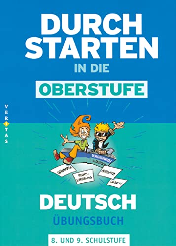 Durchstarten in die Oberstufe - Deutsch - 8./9. Schuljahr: Übungsbuch