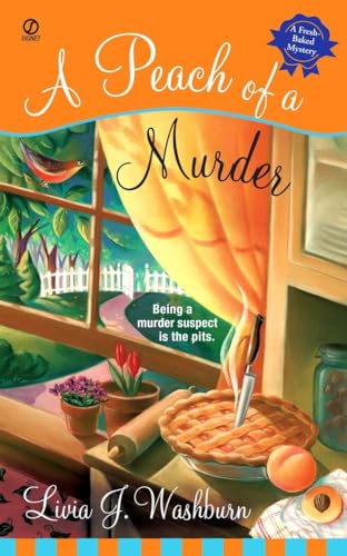 A Peach of a Murder (Fresh-Baked Mystery, Band 1)