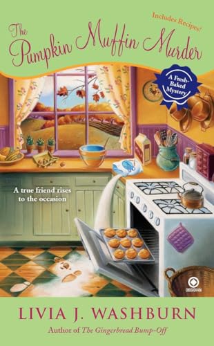 The Pumpkin Muffin Murder (Fresh-Baked Mystery, Band 5)