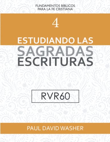 Estudiando las Sagradas Escrituras [RVR60 Edición] von Editorial Legado Bautista Confesional